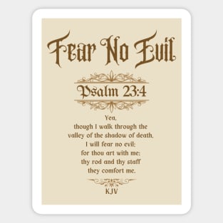 Fear No Evil Psalm 23:4 Sticker